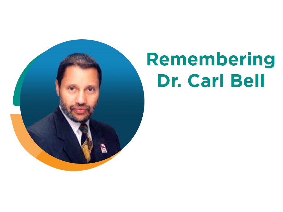 Remembering Dr. Carl Bell